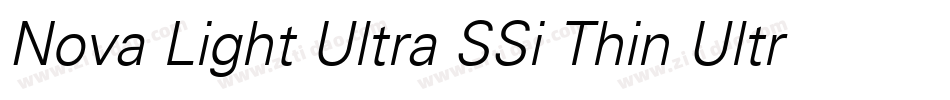 Nova Light Ultra SSi Thin Ultra Condensed字体转换